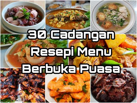 Menu Makanan Berbuka dengan Citarasa Khas